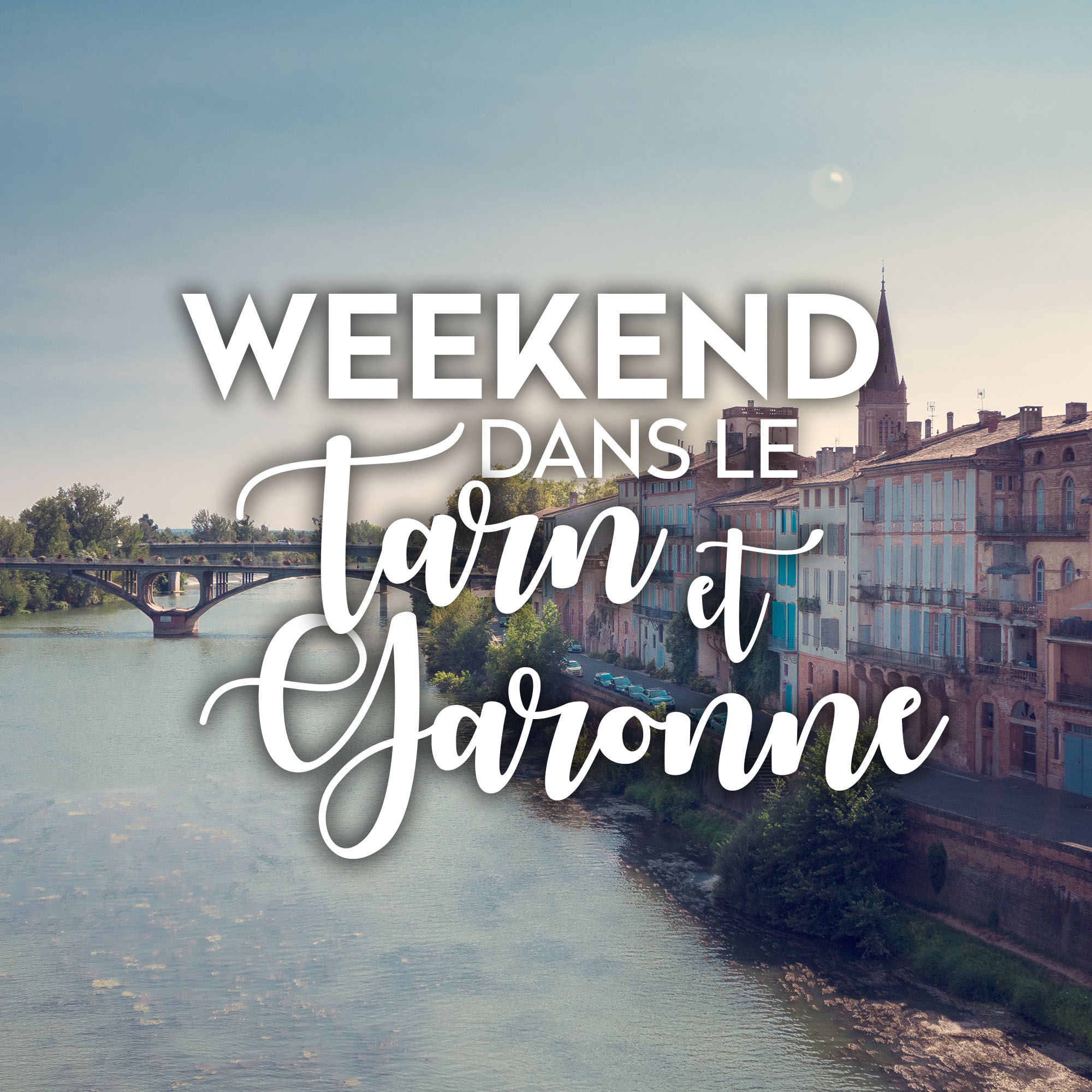 weekend tarn et Garonne world me now